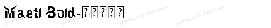 Maetl Bold字体转换